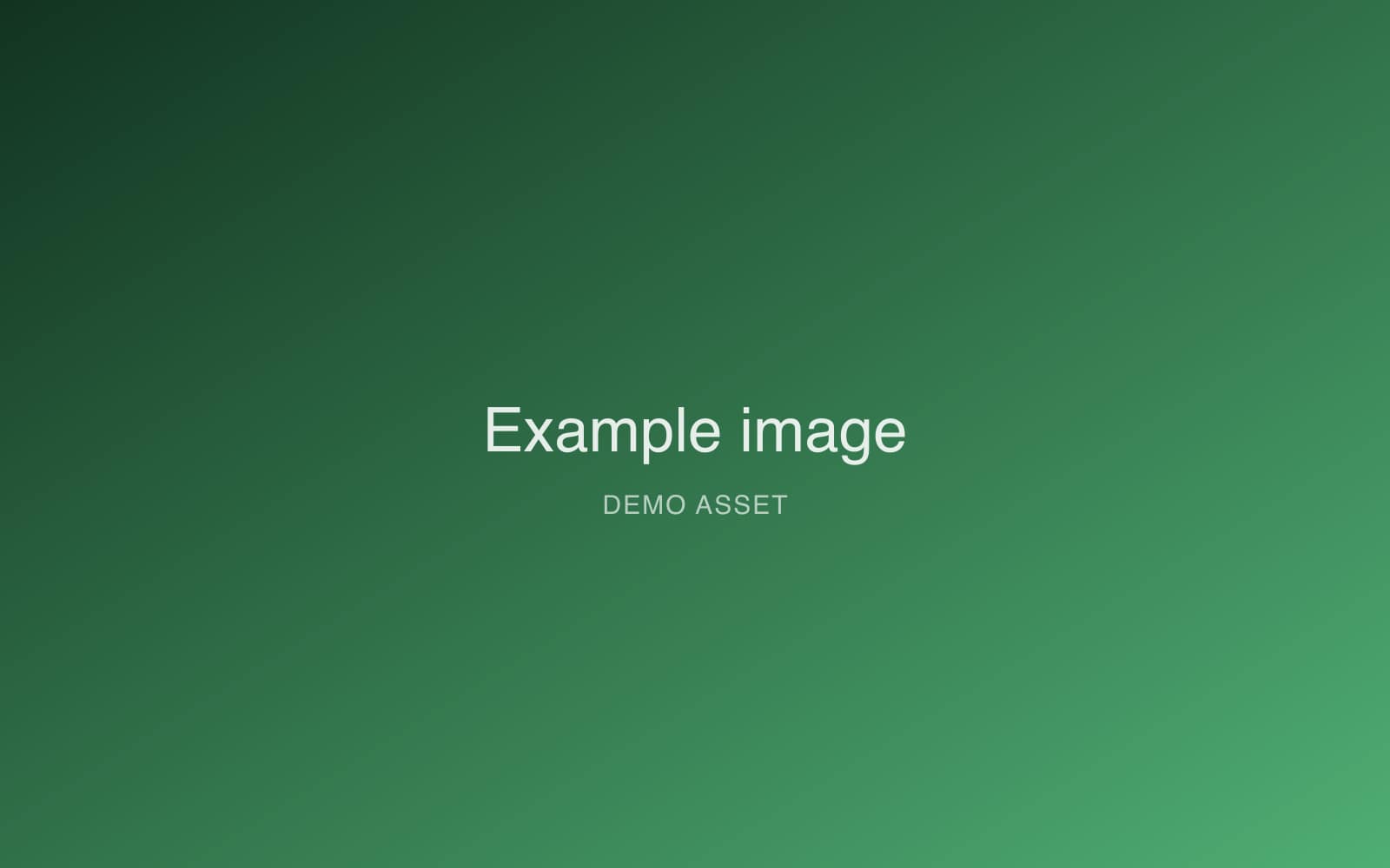 Example image three, green gradient